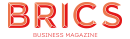 BRICS Business Magazine BRICS Business Magazine